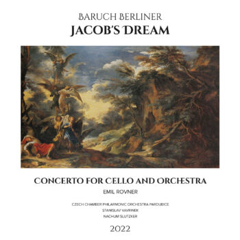 Jacob’s Dream concerto for Cello and orchestra Emil Rovner